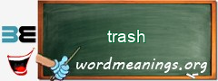 WordMeaning blackboard for trash